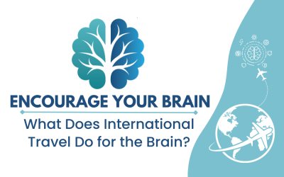 What Does International Travel Do for the Brain?