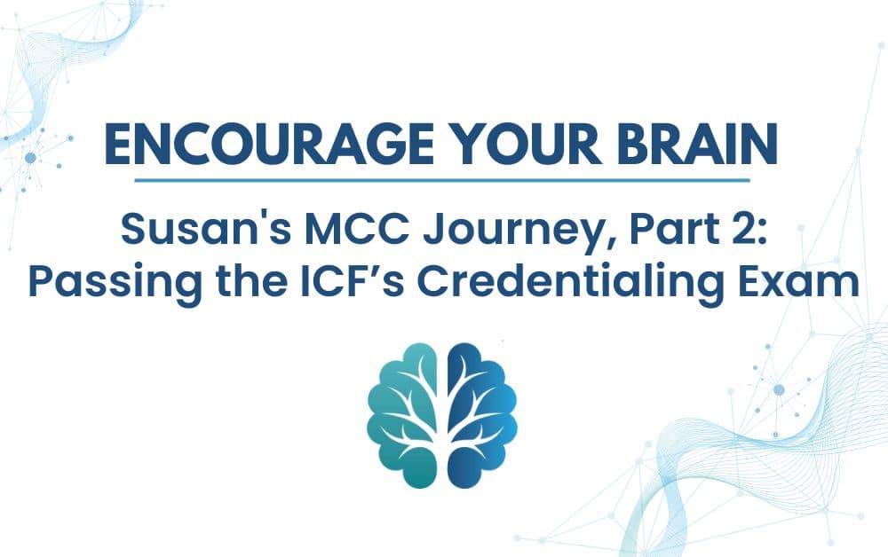Conquering the ICF Credentialing Exam: Navigating Setbacks